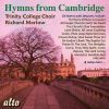 24 Hymns from Cambridge. Choir of Trinity College